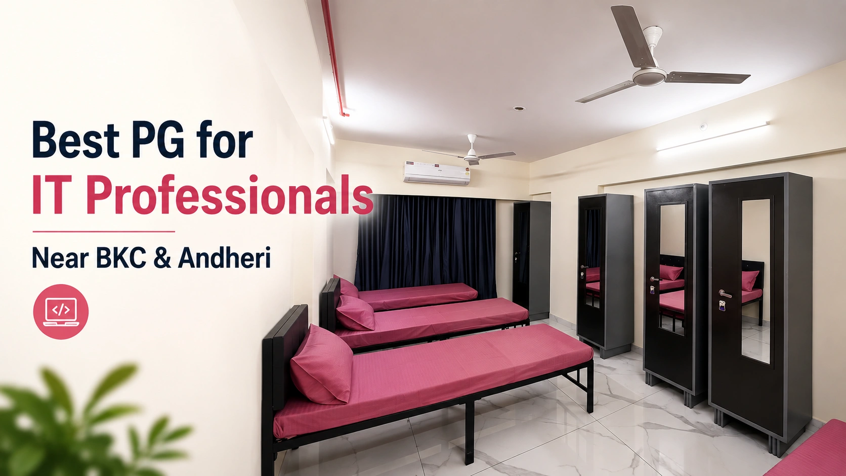 Modern fully furnished PG room at Meridian Stays in BKC Mumbai