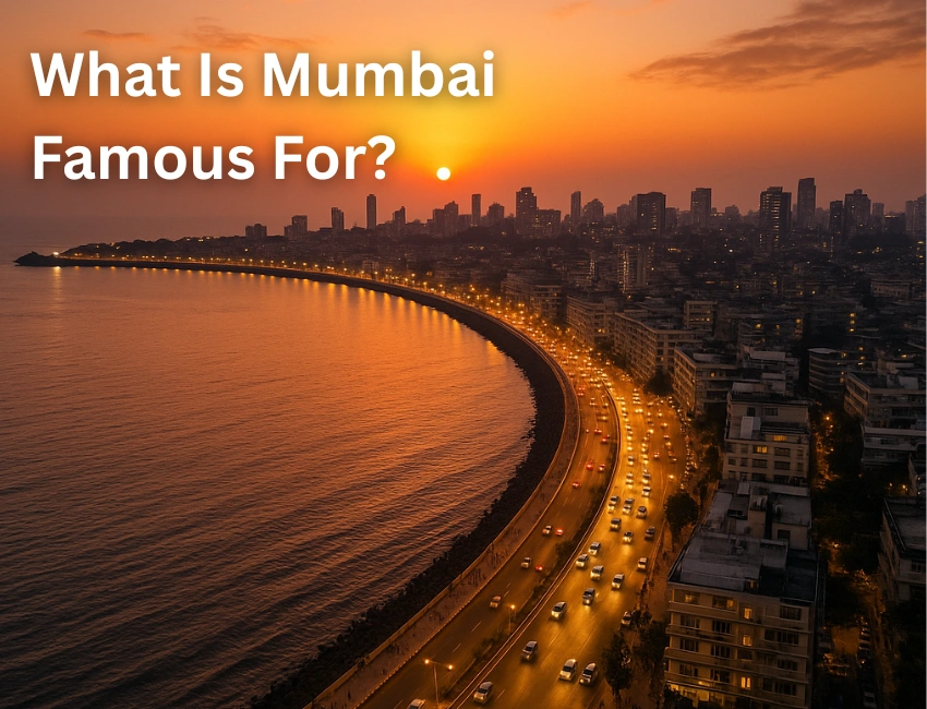 Mumbai city, why Mumbai is famous, Mumbai blog, City of Dreams, Bollywood Mumbai